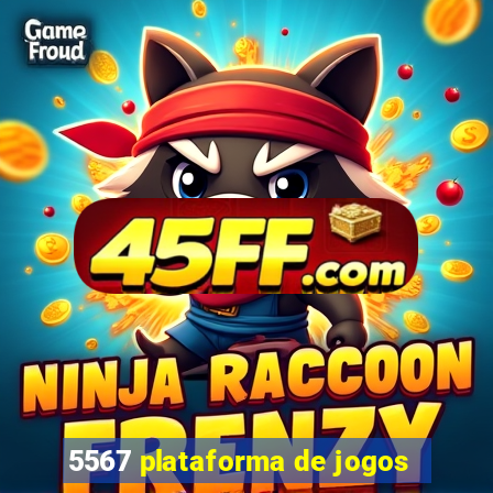 5567 plataforma de jogos